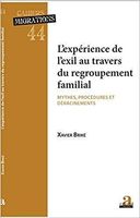 L'expérience de l'exil au travers du regroupement familial