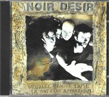 Noir Désir - Veuillez rendre l'âme