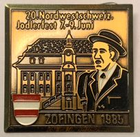 PIN - 20. Nordwestschweiz. Jodlerfest 1985 in Zofingen