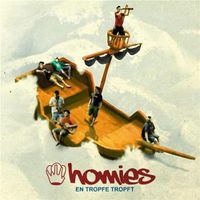 Homies: En Tropfe Tropft
