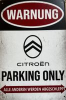 Citroen Parking Only Deutsch neues Logo Picasso Visa C1 C3