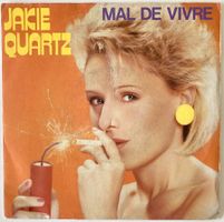 JAKIE QUARTZ - MAL DE VIVRE