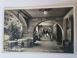 Alte Ansichtskarte Murten les arcades CAFE ZUR TRAUBE  RZ