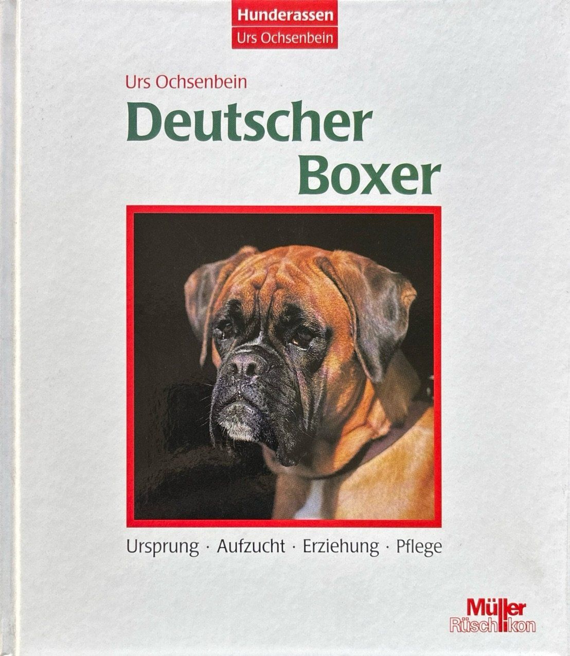 Libri: Deutscher Boxer – Nuovo (secondo la descrizione) da Sarnen venduto da Livres