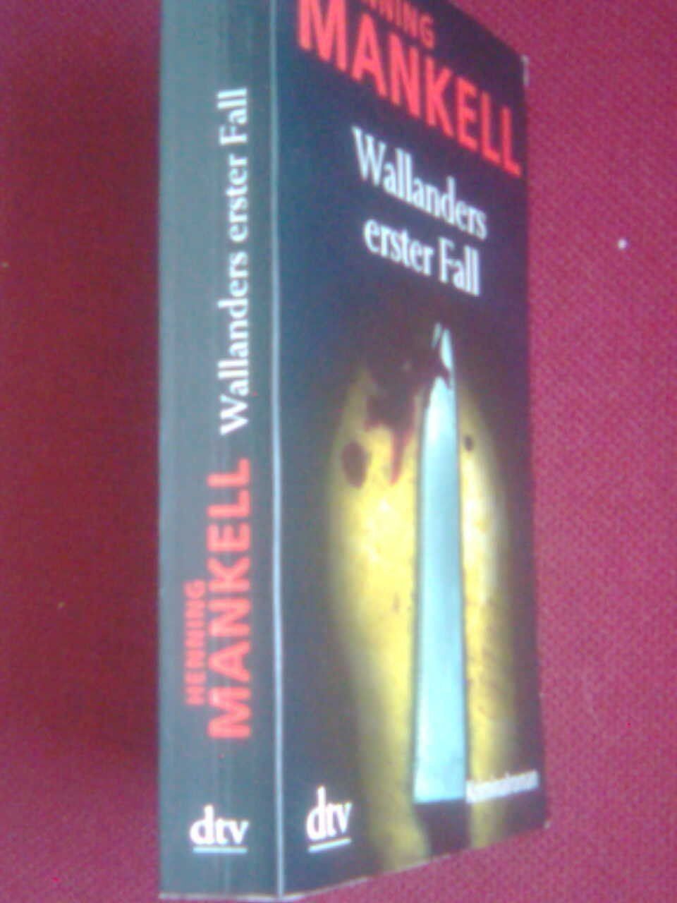 Bücher: Henning Mankell Wallanders erster Fall – Gebraucht aus Basel von Alacant 1