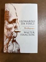 Leonardo da Vinci, The Biography by Walter Isaacson