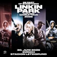 1x LINKIN PARK: From Zero World Tour 30.06.2026 - Letzigrund