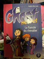 Livre ghost secret : la fiancée du chevalier