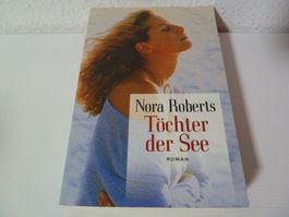 Nora Roberts: Töchter der See