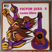 Victor Jara 6 - Canto Libre / Disque vinyl