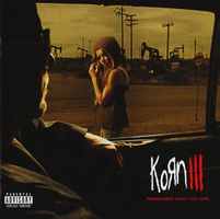 Korn – Korn III: Remember Who You Are