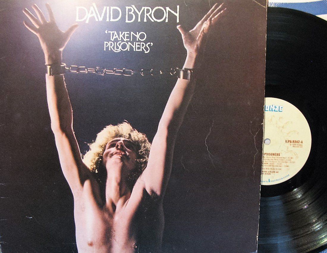 Dischi in vinile: DAVID BYRON "Take No Prisoners" UK FIRST PRESS LP IN VG+ – Usato da Monthey venduto da Pingmub