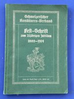 Schweizerischer Konditoren-Verband Fest-Schrift 1889-1914