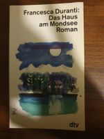 Duranti: Das Haus am Mondsee - Roman dtv
