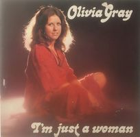 Olivia Gray – I’m just a woman (LP)