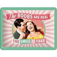Blechschild-THE BOOBS ARE REAL..