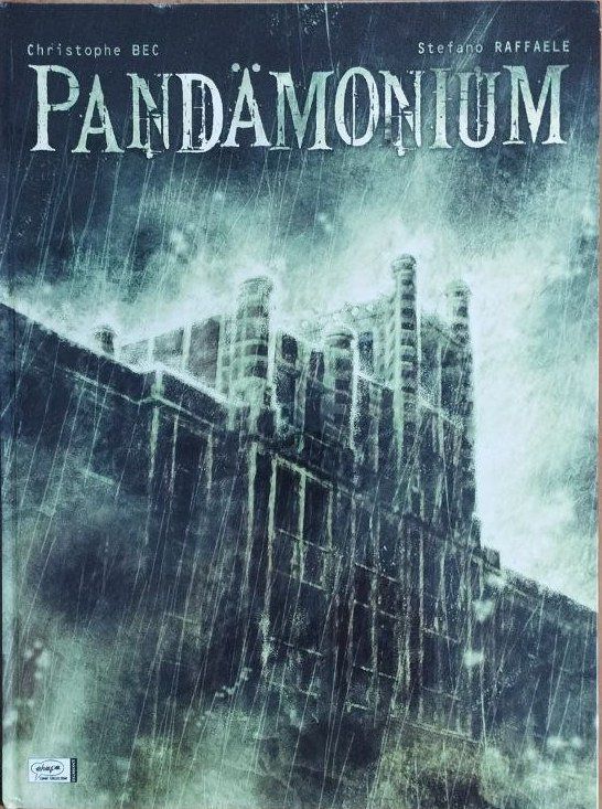 Fumetti: Pandämonium von Christophe Bec und Stefano Raffaele – Usato da Eglisau venduto da bla_sv7q