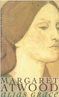 Alias Grace  Margaret Atwood