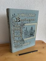 La Vieille France Bretagne Texte et illustrations Albert Rob