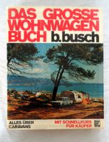 Das grosse Wohnwagen - Buch 1974 / 250 Seiten ab Fr. 18.-