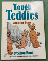 Simon Bond: Tough Teddies and Other Bears