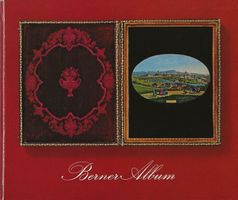 Berner Album Sehens-, Denk- und Merkwürdigkeiten aus Bern
