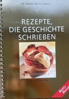 Betty Bossi: Rezepte, die Geschichte schrieben