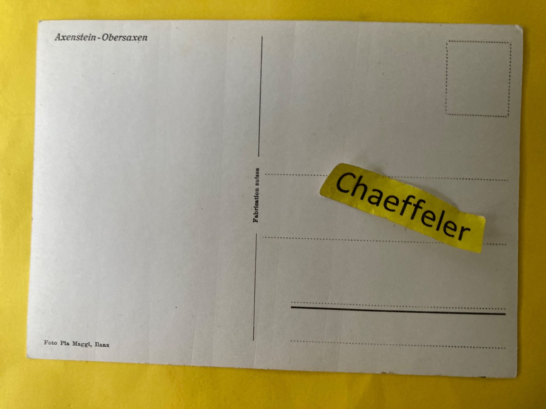Cartoline postali: Axenstein - Obersaxen – Usato da Zürich venduto da Chaeffeler 1