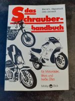 Das Schrauberhandbuch -  Standardwerk für ältere Motorräder