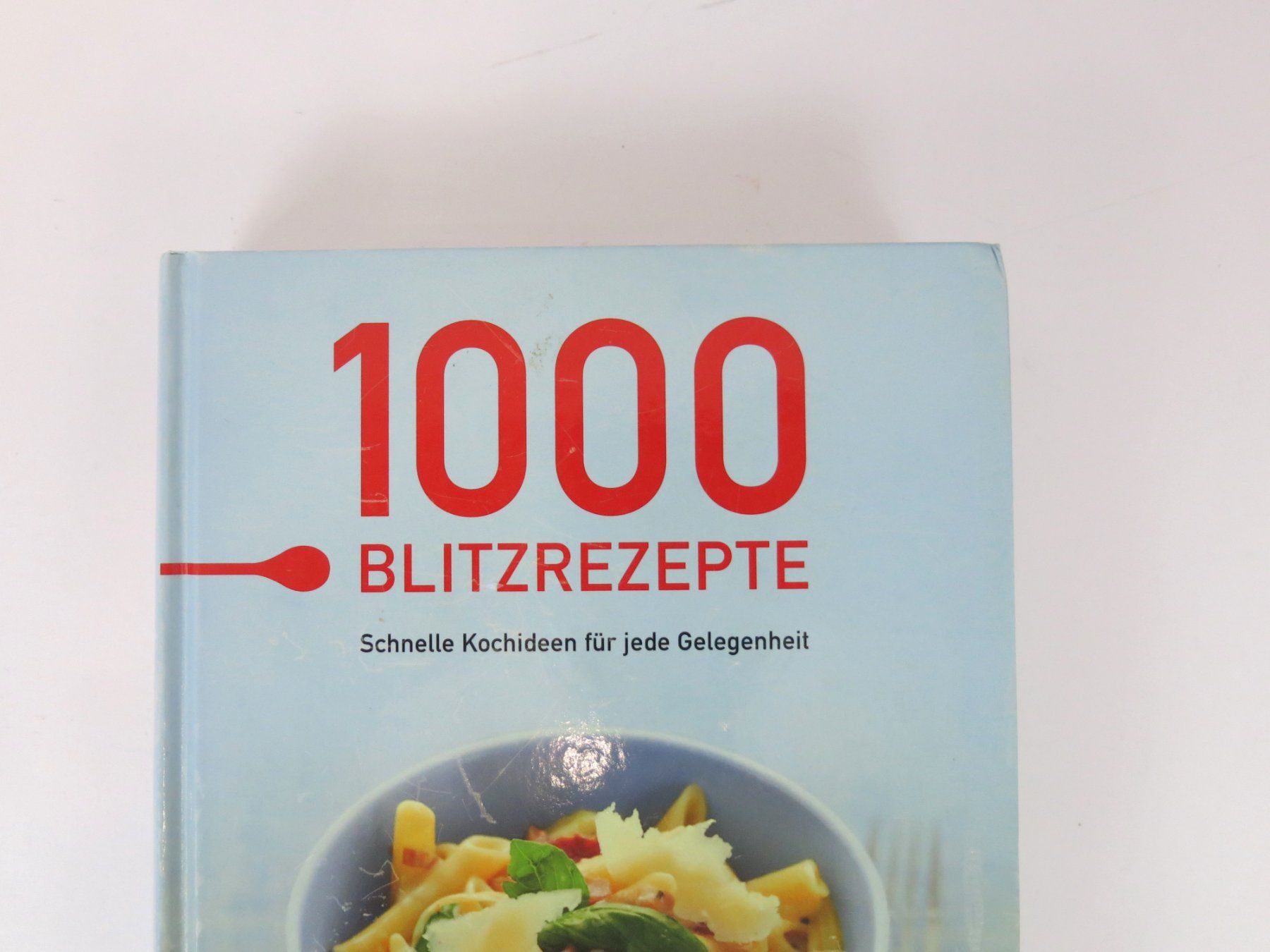 Bücher: 1000 Blitzrezepte – Gebraucht aus Schaffhausen von Restwert_SH 5