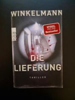 Andreas Winkelmann - Die Lieferung | Thriller Taschenbuch