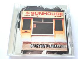CD Sunhouse – Crazy On The Weekend