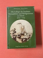 Die Collegia der Insulaner in Zürich, 1679-1709, Neu!