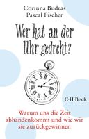 Budras C. - Wer hat an der Uhr gedreht / Ratgeber