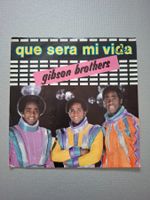 Gibson Brothers - Que Sera Mi vida