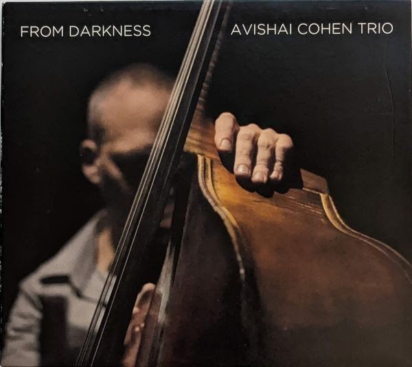 CD: Avishai Cohen, Nitai Hershkovits & Daniel Dor -From Darkness – Usato da Unterbäch venduto da fiqsa