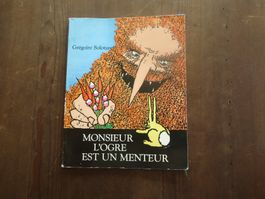 Monsieur l'ogre est un menteur