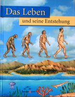 Buch * DAS LEBEN UND SEINE ENTSTEHUNG