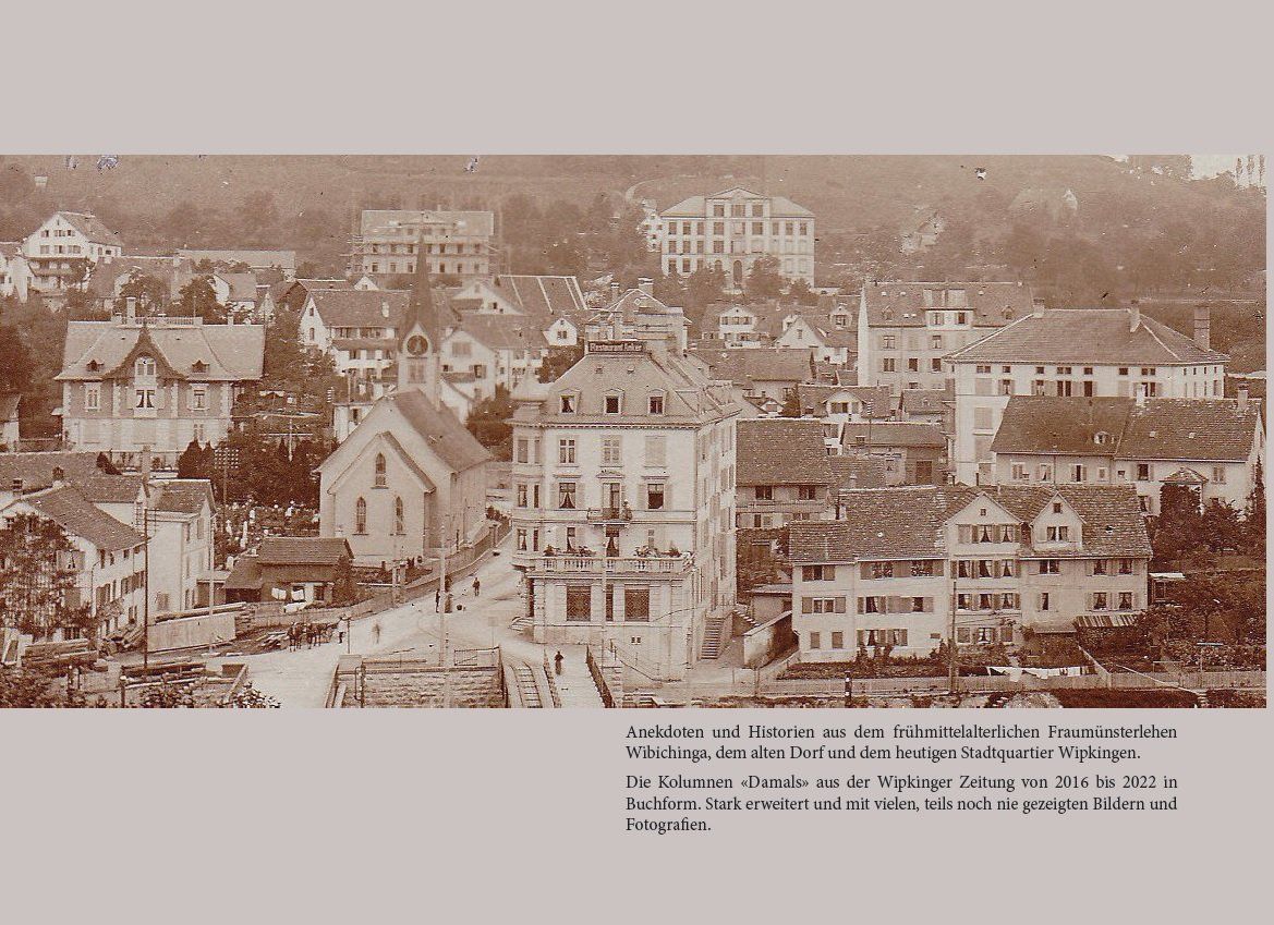 Bücher: «Damals: Wipkingen – ein Bilderbogen» – Neu und originalverpackt aus Wettingen von ionos1 1