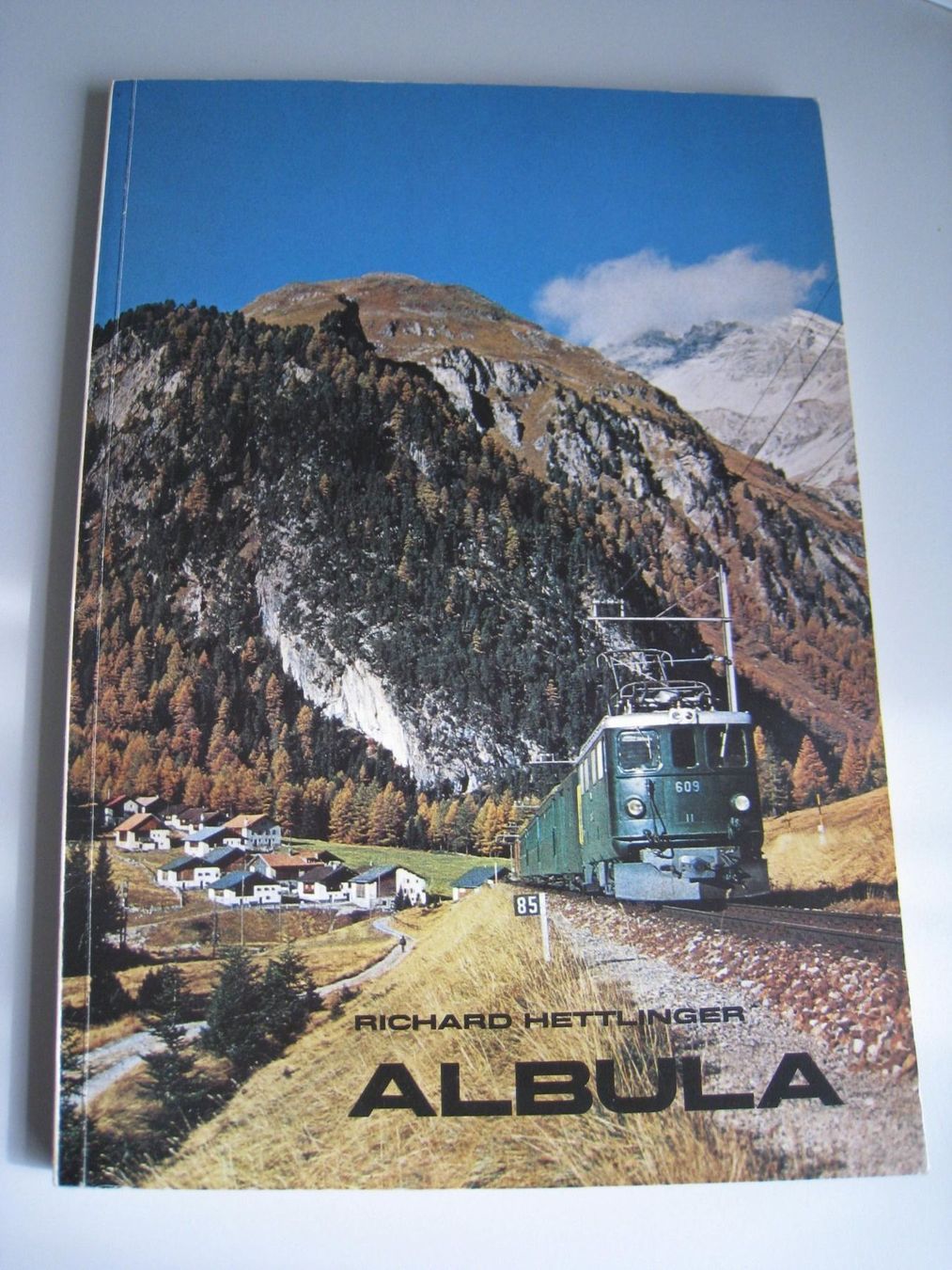 Libri: Albula 1988, Richard Hettlinger – Usato da Buchs ZH venduto da swiss-train