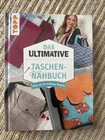 Nähbuch Taschen: Über 50 Modelle selber machen