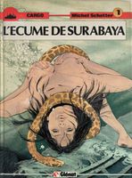 Cargo - L'écume de Surabaya