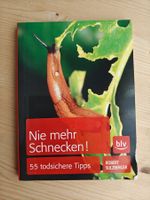 Nie mehr Schnecken / 55 todsichere Tipps - blv 2012