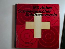 150 Jahre Schweizerischer Schützenverein 1974