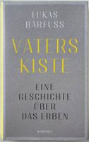 Vaters Kiste – Lukas Bärfuss – Essay – Hardcover – Top