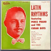 PEREZ PRADO AND THE CUBAN BOYS - LATIN RHYTHMS