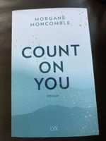 Morgane Moncomble "Count on you" Roman -