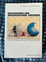 Organisieren und Organisationen verstehen von Rolf Sülzer