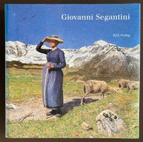 Giovanni Segantini - Kunst Graubünden - Bergell