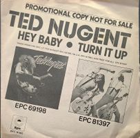 Vinyl EP-Single Ted Nugent - Hey Baby/Turn It Up